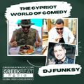 DJ Funksy plus special guests 'The Cypriot World Of Comedy' 29.06.22