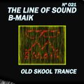 The Line Of Sound - Old Skool Trance #0420 [B-Maik #021]