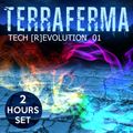 TERRAFERMA - Tech [R]evolution 01