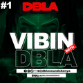 VIBIN WITH DBLA - AFRO SWING | AFROBEATS | BONGO