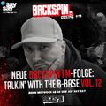 BACKSPIN FM # 473 – Talkin‘ with the B-Base Vol. 12