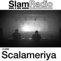 #SlamRadio - 486 - Scalameriya