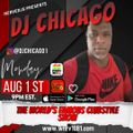 The World's Famous Club Style Show 8/01/2022 Guest: DJ CHICAGO