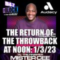MISTER CEE THE RETURN OF THE THROWBACK AT NOON 94.7 THE BLOCK NYC 1/3/23