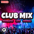 Club Mix 2022 | Moombahton, Latin, Dancehall | Mixtape by CLUBGANG #2