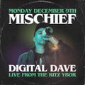 Digital Dave Live At Mischief Mondays @ The Ritz (Tampa, FL) 12.9.19