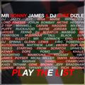 Play The List (by Mr Sonny James and Just Dizle)