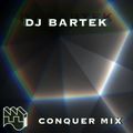DJ Bartek Conquer Mix 2018