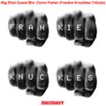 Big Shot Guest Mix: Cevin Fisher (Frankie Knuckles Tribute)