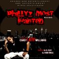 Phillyz Most Wanted Mixtape (hosted by Corey 'LATIF' Williams)