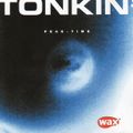 Ylem - Tonkin - Peak Time 1999 (Wax)