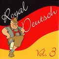 Royal Deutsch 3