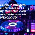 Rom Heavven - Liquid Dreams 024 My Favorites Part 1 Year 2018