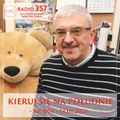 2021.01.14 - Kieruj się na południe nr 004 - Marek Niedzwiecki Radio 357