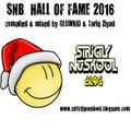 Strictly Nuskool Blog HALL OF FAME 2016 CD 2- TARIQ ZIYAD Mix