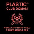 Club Domani. Sergio Tavelli & Andrea Ratti. CameraModa Mix - 27/02/2021