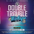The Double Trouble Mixxtape 2016 Volume 16