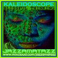 Kaleidoscope =BLISSFUL THINKING= Grady Tate, Bongolian. Ennio Moriconne, Guy Pedersen, Pete Jacques