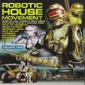 Nick Harris & Redg Weeks ‎– Robotic House Movement Vol 1 [2002]