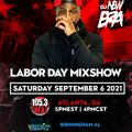 Dj New Era - 105.3 The Beat (Atlanta, GA) 104.1 The Beat (Birmingham, AL) Labor Day Mixshow 2021