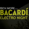 RICH MORE: BACARDI® ELECTRONIGHT 24/05/2014