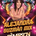 Alejandra Guzman Mix DJ Emerson El Mago Melodico (System Music)