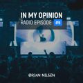 Orjan Nilsen – In My Opinion Radio (Episode 006)
