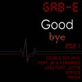 Bye Bye 2021 mixed by Gab-E (2021) 2021-12-31