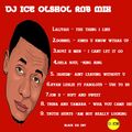 Dj Ice Kenya Olskol RnB Mix