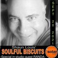 [﻿﻿﻿﻿﻿﻿﻿﻿﻿Listen Again﻿﻿﻿﻿﻿﻿﻿﻿﻿]﻿﻿﻿﻿﻿﻿﻿﻿﻿ *SOULFUL BISCUITS* w Shaun Louis Sept 20 2021
