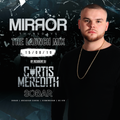 @CurtisMeredithh - MIRROR PROMO MIX - (Every Thursday @ Sobar)