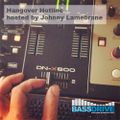 The Hangover Hotline January 18th 2020 hosted by Lamebrane @BASSDRIVE.COM