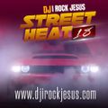 DJ I Rock Jesus Street Heat 18