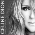 Celine Dion - Loved Me Back To Life Remixes