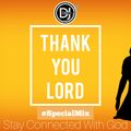 THANK YOU LORD MIX [2020] #SpecialMix
