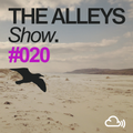THE ALLEYS Show. #020 Clemens Ruh