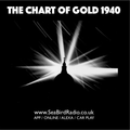The Chart Of Gold Years 1940 08/07/40 ~ 08/07/19 (Test although only 16 mins actually recorded)