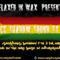 BLACK SHADOW SOUND UK 1 HOUR MIX JUST A PLAY TUNE! 28.11.10