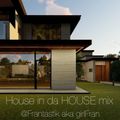 House in da HOUSE mix
