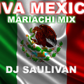 VIVA MEXICO CON MARIACHI-DJSAULIVAN