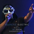 Eclectic Electric MF DOOM Special w/ Olly 151 (04/01/21)