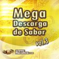 Mega Descarga de Sabor Vol 3 - Cumbia Mix