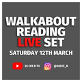 DJ CEE B - WALKABOUT READING 12/03/22 (COMMERCIAL, RNB, HIPHOP, DANCEHALL, UK, AMAPIANO, AFROBEATS)
