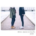 DJBAO- Affection  - Japanese Artist Mix-