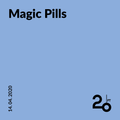 Magic Pills @ 20ft Radio - 14/04/2020