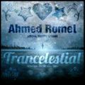 Trancelestial 018 (Ahmed Romel Tribute)