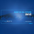 Deep In Da House #022 by INVE