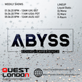 Liquid Static For Abyss Show #8 [Quest London 01-06-20]