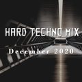 Hard Techno Mix (December 2020)