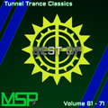 Tunnel Trance Classics (Best of Vol. 61 - 71)